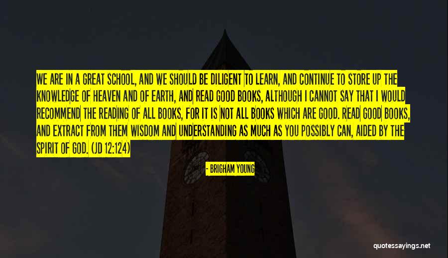 Knowledge From Reading Quotes By Brigham Young Knowledge From Reading Quotes By Brigham Young
