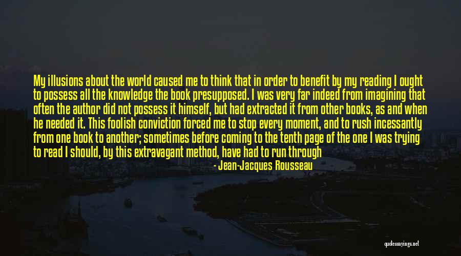 Knowledge From Reading Quotes By Jean-Jacques Rousseau Knowledge From Reading Quotes By Jean-Jacques Rousseau