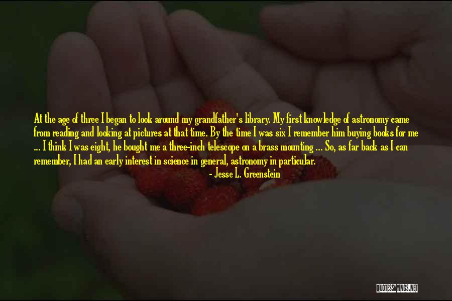 Knowledge From Reading Quotes By Jesse L. Greenstein Knowledge From Reading Quotes By Jesse L. Greenstein