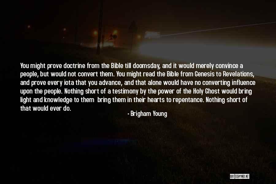 Knowledge From The Bible Quotes By Brigham Young Knowledge From The Bible Quotes By Brigham Young