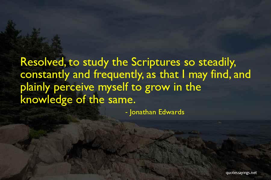 Knowledge From The Bible Quotes By Jonathan Edwards