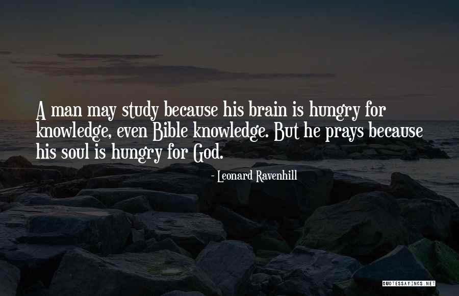 Knowledge From The Bible Quotes By Leonard Ravenhill