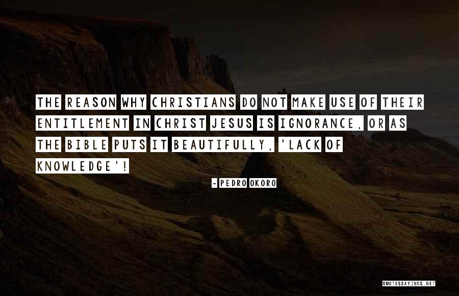 Knowledge From The Bible Quotes By Pedro Okoro Knowledge From The Bible Quotes By Pedro Okoro