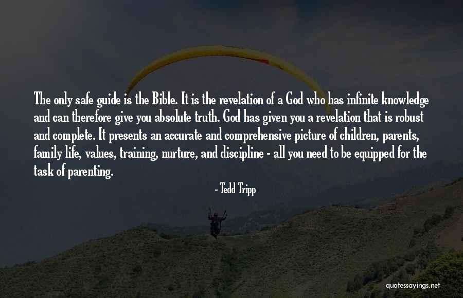 Knowledge From The Bible Quotes By Tedd Tripp Knowledge From The Bible Quotes By Tedd Tripp