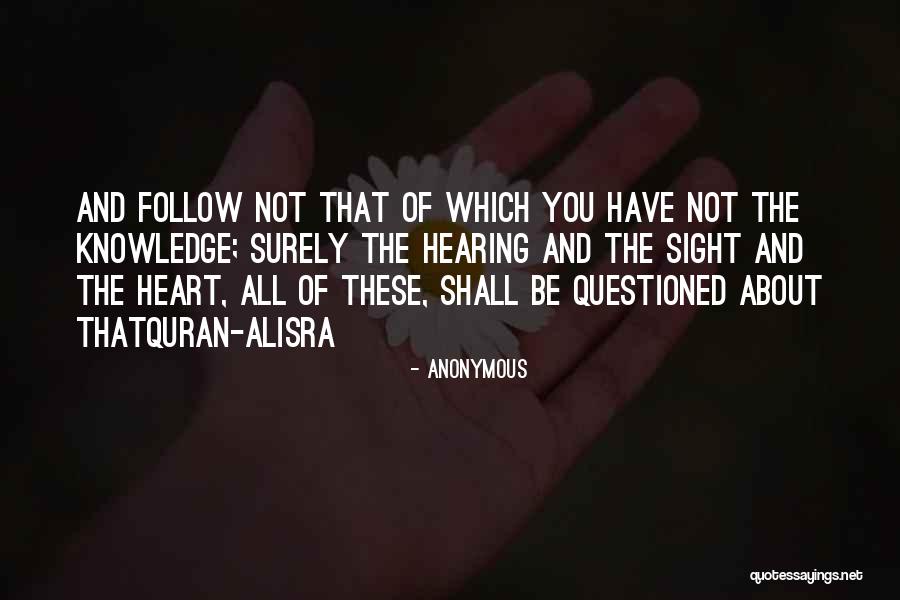 Knowledge From The Quran Quotes By Anonymous Knowledge From The Quran Quotes By Anonymous