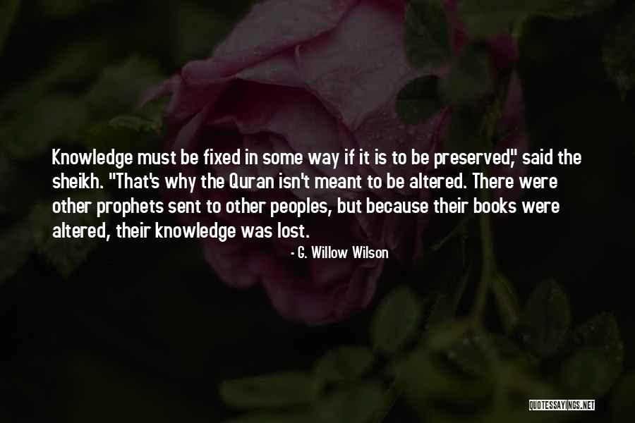 Knowledge From The Quran Quotes By G. Willow Wilson Knowledge From The Quran Quotes By G. Willow Wilson