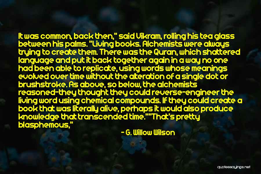 Knowledge From The Quran Quotes By G. Willow Wilson Knowledge From The Quran Quotes By G. Willow Wilson