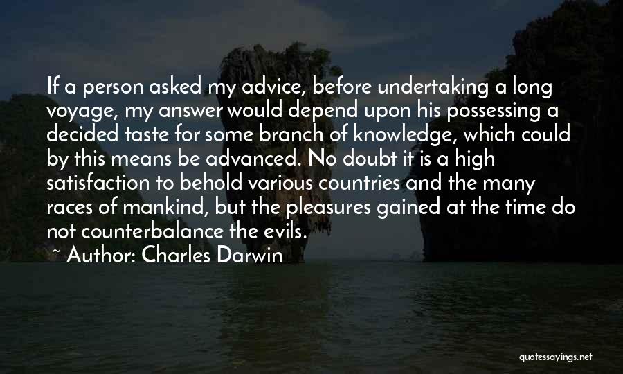Knowledge Gained Quotes By Charles Darwin