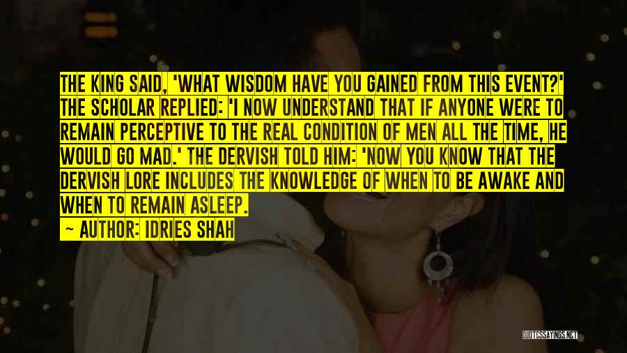 Knowledge Gained Quotes By Idries Shah