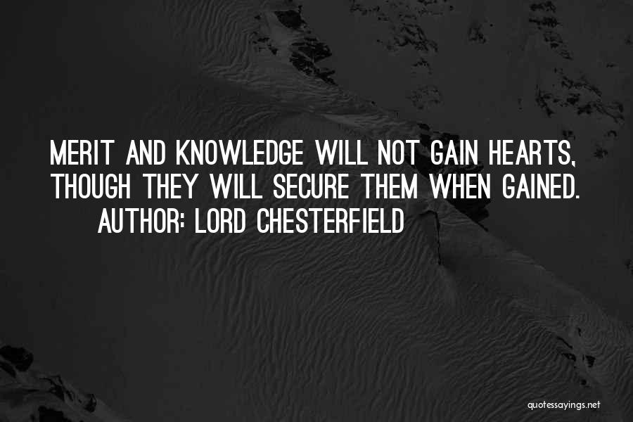 Knowledge Gained Quotes By Lord Chesterfield