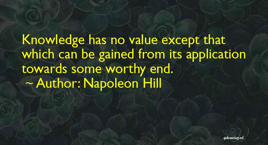 Knowledge Gained Quotes By Napoleon Hill