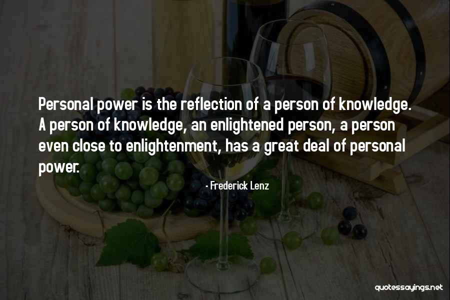 Knowledge Gaining Quotes By Frederick Lenz Knowledge Gaining Quotes By Frederick Lenz