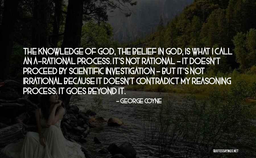 Knowledge God Quotes By George Coyne Knowledge God Quotes By George Coyne