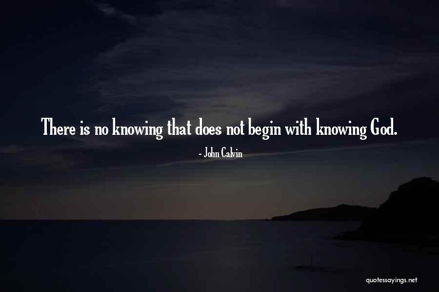 Knowledge God Quotes By John Calvin Knowledge God Quotes By John Calvin