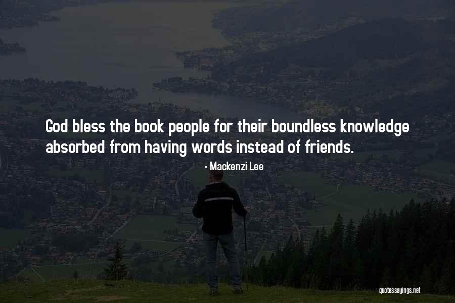 Knowledge God Quotes By Mackenzi Lee Knowledge God Quotes By Mackenzi Lee