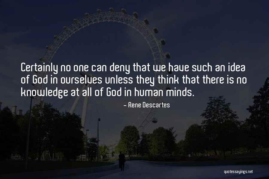 Knowledge God Quotes By Rene Descartes Knowledge God Quotes By Rene Descartes