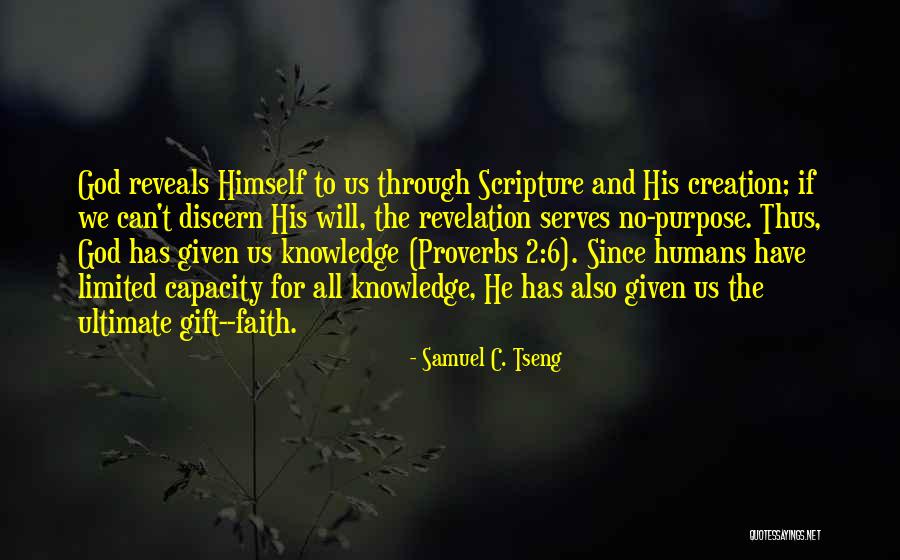 Knowledge God Quotes By Samuel C. Tseng Knowledge God Quotes By Samuel C. Tseng