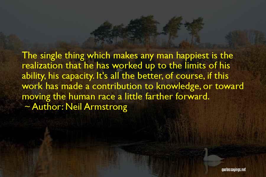 Knowledge Has No Limits Quotes By Neil Armstrong