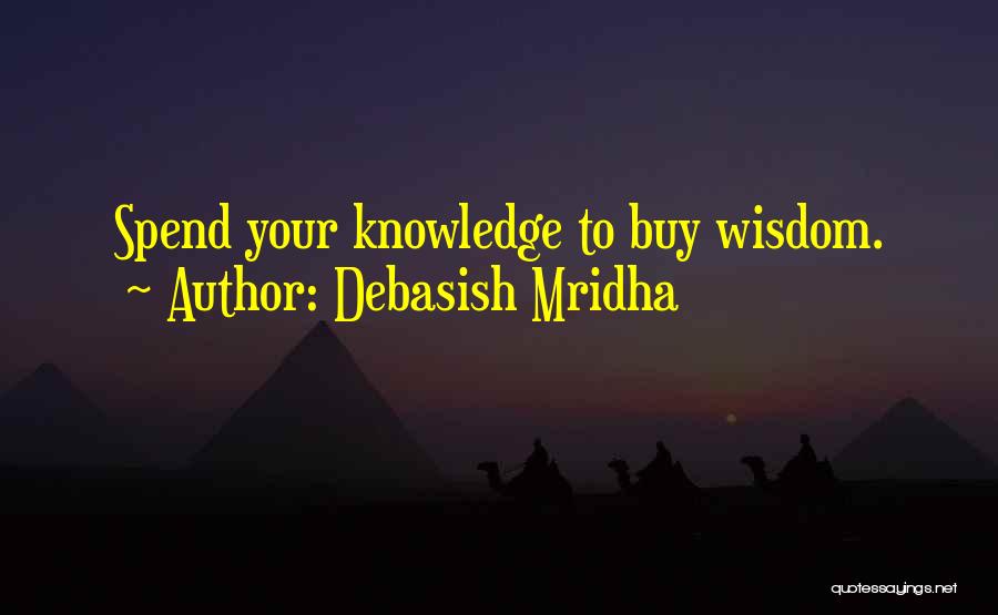 Knowledge Inspirational Quotes By Debasish Mridha