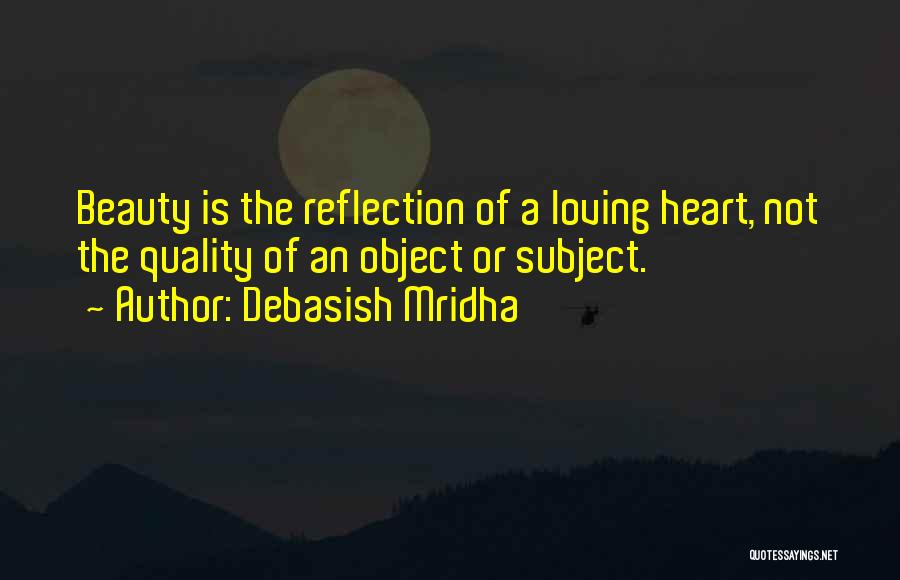 Knowledge Is Beauty Quotes By Debasish Mridha
