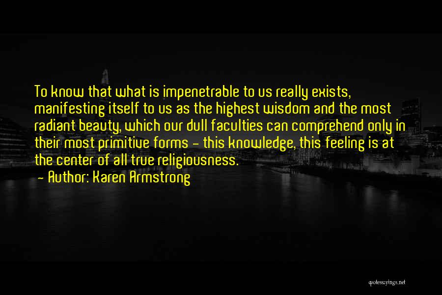 Knowledge Is Beauty Quotes By Karen Armstrong