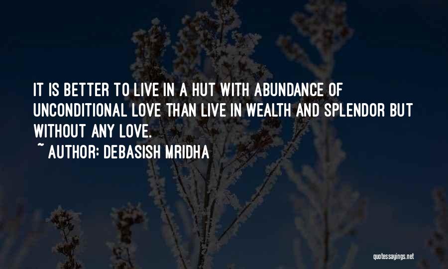 Knowledge Is Better Than Wealth Quotes By Debasish Mridha