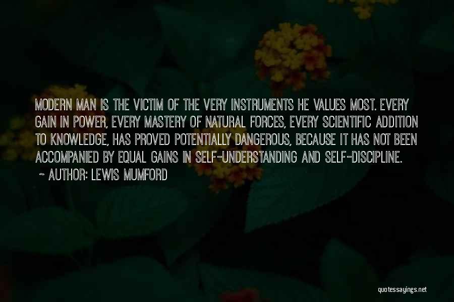 Knowledge Is Dangerous Quotes By Lewis Mumford