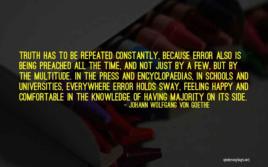 Knowledge Is Everywhere Quotes By Johann Wolfgang Von Goethe Knowledge Is Everywhere Quotes By Johann Wolfgang Von Goethe