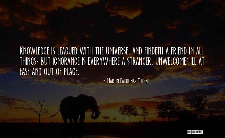Knowledge Is Everywhere Quotes By Martin Farquhar Tupper Knowledge Is Everywhere Quotes By Martin Farquhar Tupper