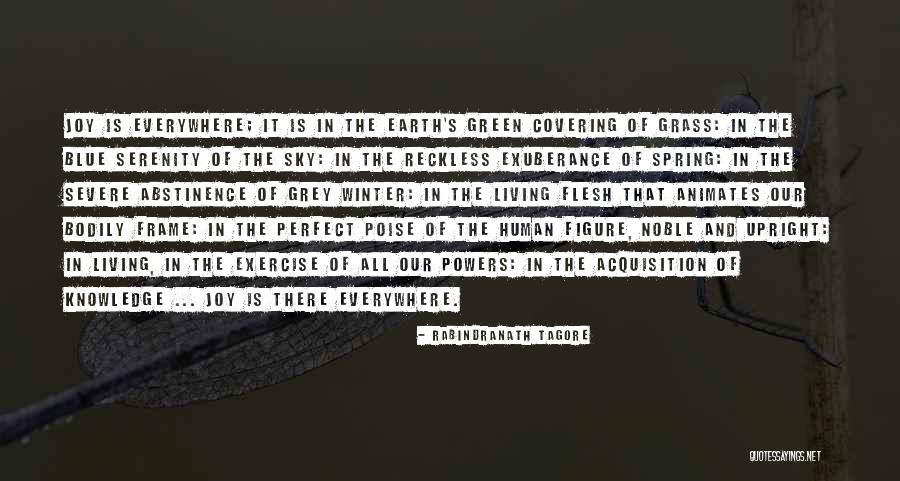 Knowledge Is Everywhere Quotes By Rabindranath Tagore Knowledge Is Everywhere Quotes By Rabindranath Tagore
