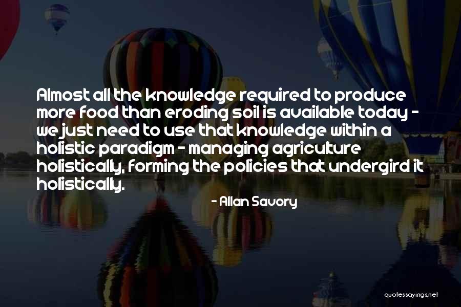 Knowledge Is Food Quotes By Allan Savory