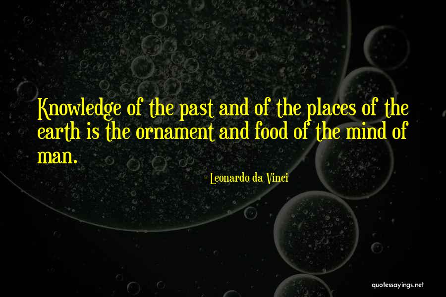 Knowledge Is Food Quotes By Leonardo Da Vinci