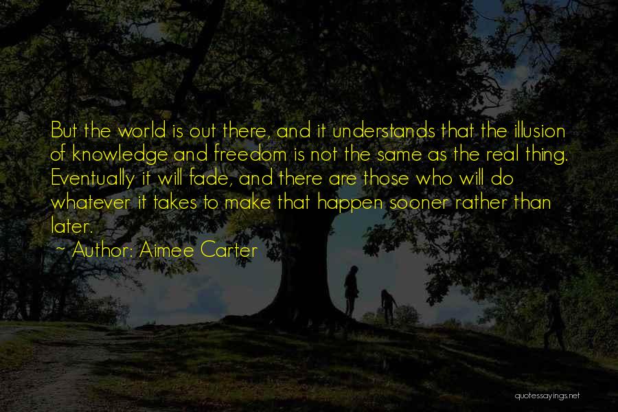 Knowledge Is Freedom Quotes By Aimee Carter