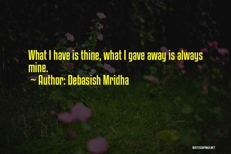 Knowledge Is Happiness Quotes By Debasish Mridha