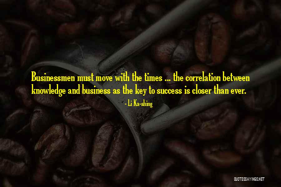 Knowledge Is Key To Success Quotes By Li Ka-shing Knowledge Is Key To Success Quotes By Li Ka-shing