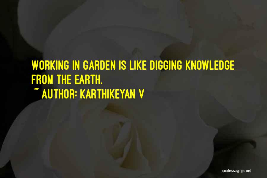 Knowledge Is Like Quotes By Karthikeyan V