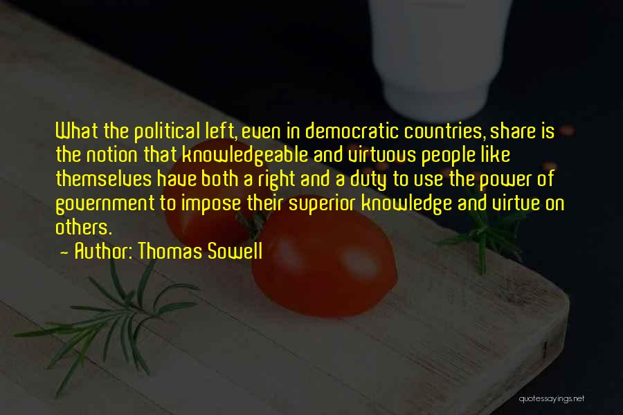 Knowledge Is Like Quotes By Thomas Sowell