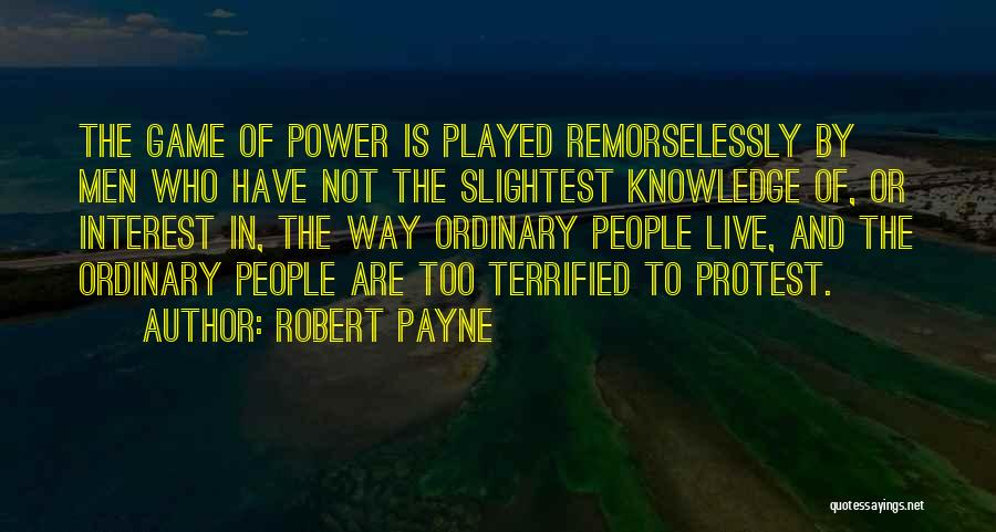 Knowledge Is Not Power Quotes By Robert Payne