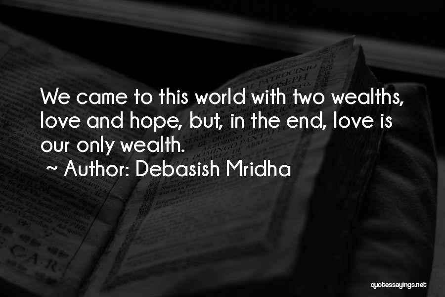 Knowledge Is Wealth Quotes By Debasish Mridha