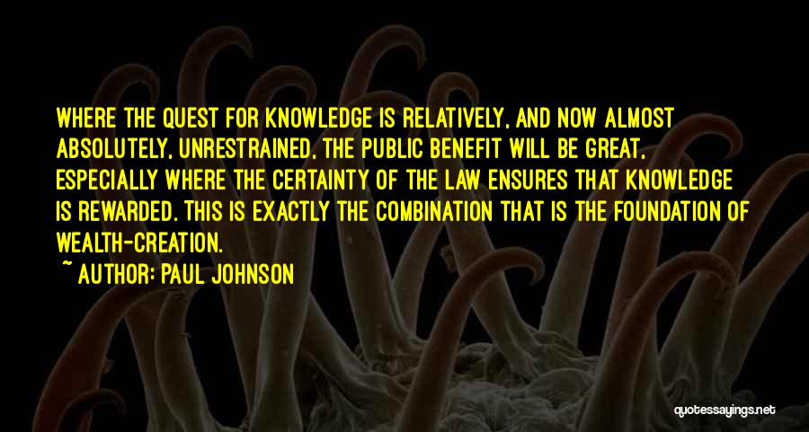 Knowledge Is Wealth Quotes By Paul Johnson