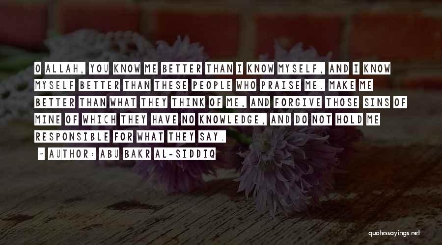 Knowledge Islam Quotes By Abu Bakr Al-Siddiq