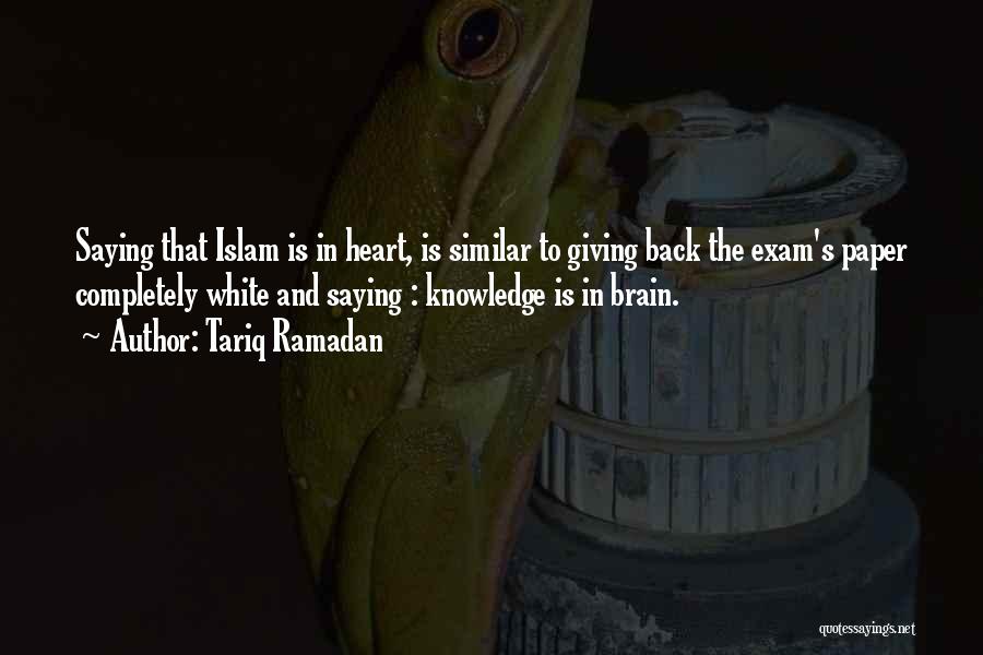 Knowledge Islam Quotes By Tariq Ramadan