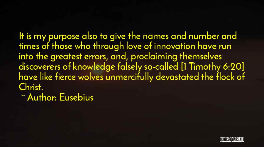 Knowledge Love Quotes By Eusebius