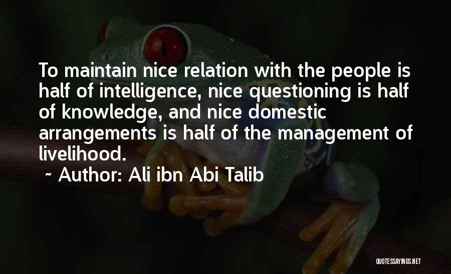 Knowledge Management Quotes By Ali Ibn Abi Talib