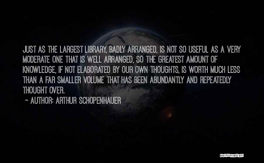 Knowledge Management Quotes By Arthur Schopenhauer