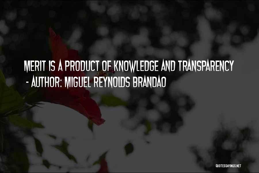 Knowledge Management Quotes By Miguel Reynolds Brandao