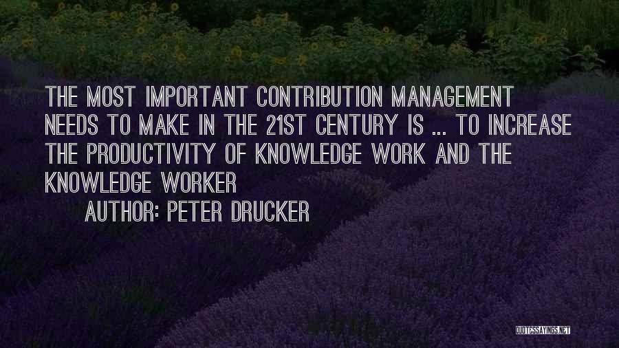 Knowledge Management Quotes By Peter Drucker