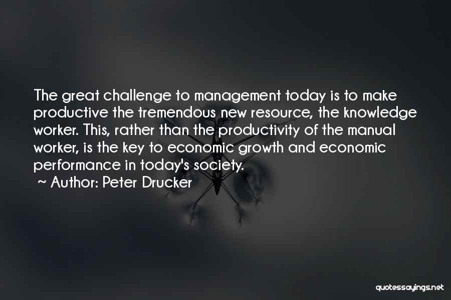 Knowledge Management Quotes By Peter Drucker