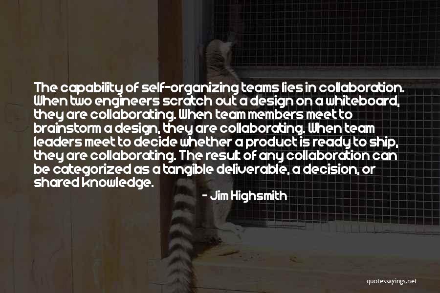 Knowledge Must Be Shared Quotes By Jim Highsmith