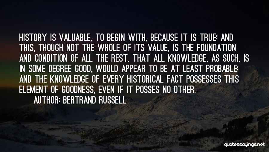 Knowledge Of History Quotes By Bertrand Russell